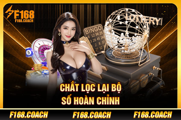 Chắt lọc lại bộ số hoàn chỉnh
